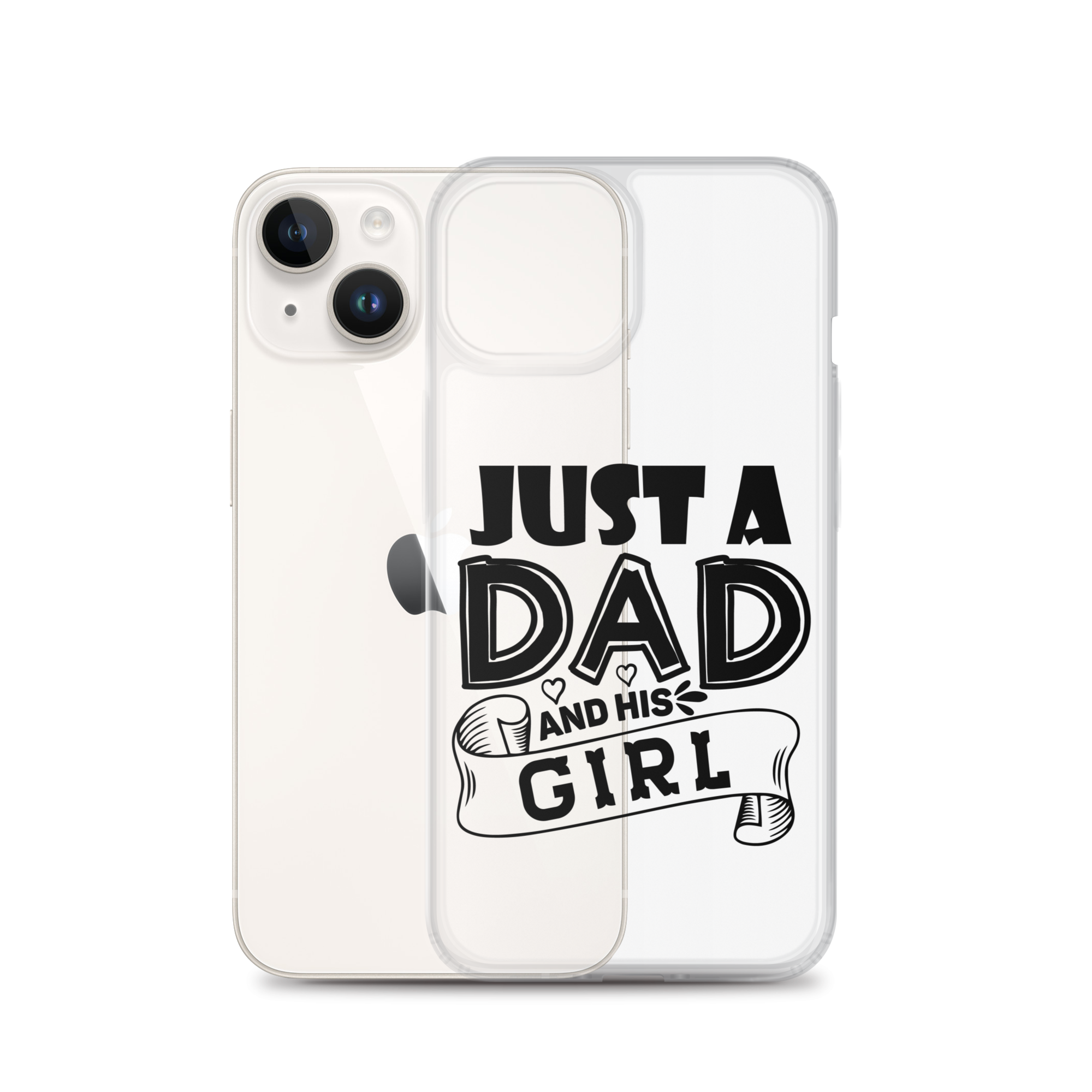 Just A Dad And His Girl Clear Case for iPhone®