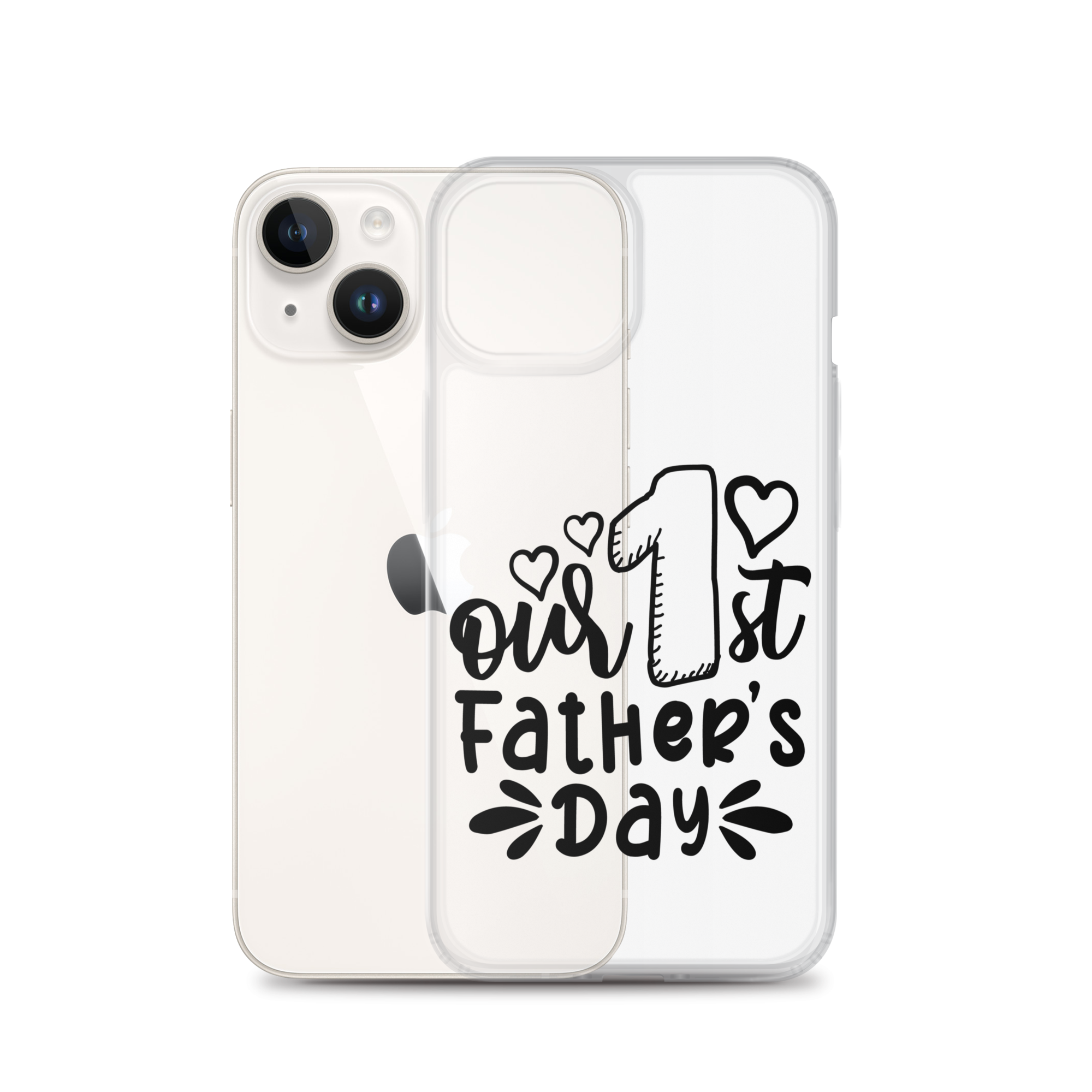 Our First Father's Day Clear Case for iPhone®