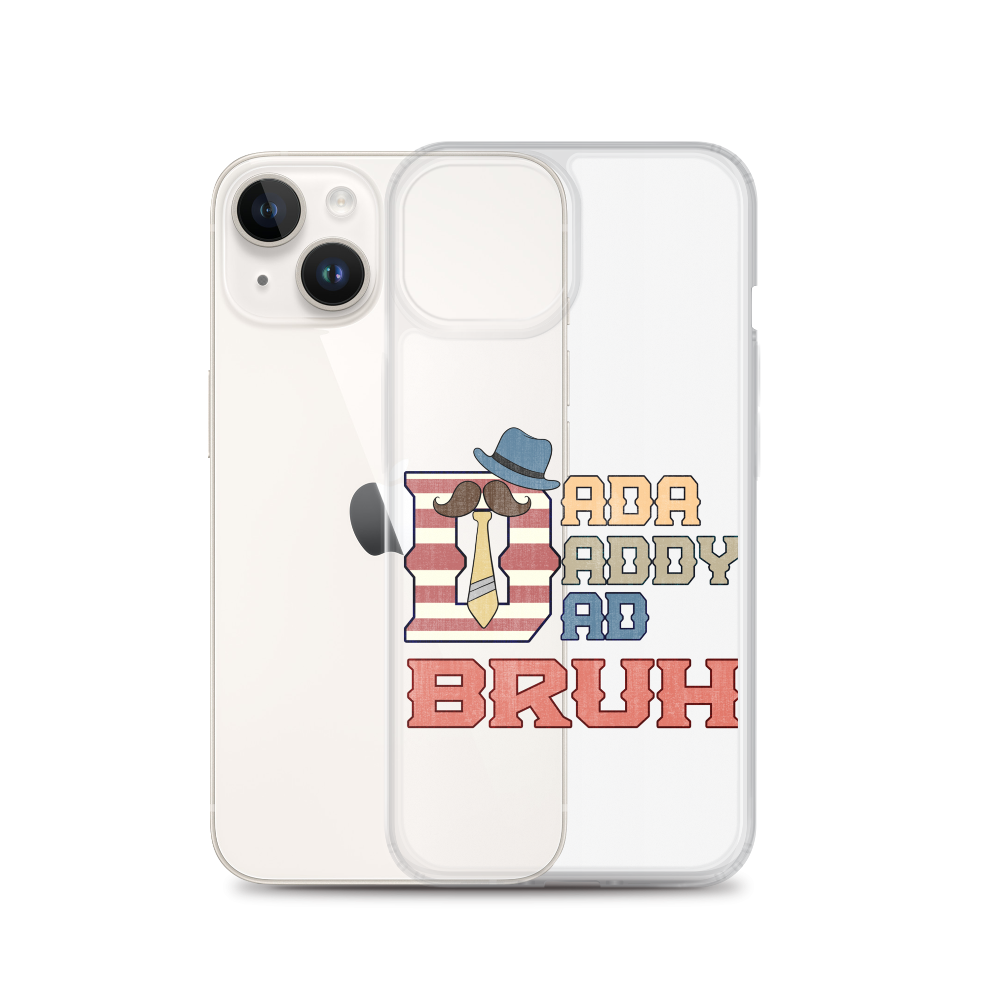 Dada Daddy Dad Bruh Clear Case for iPhone®