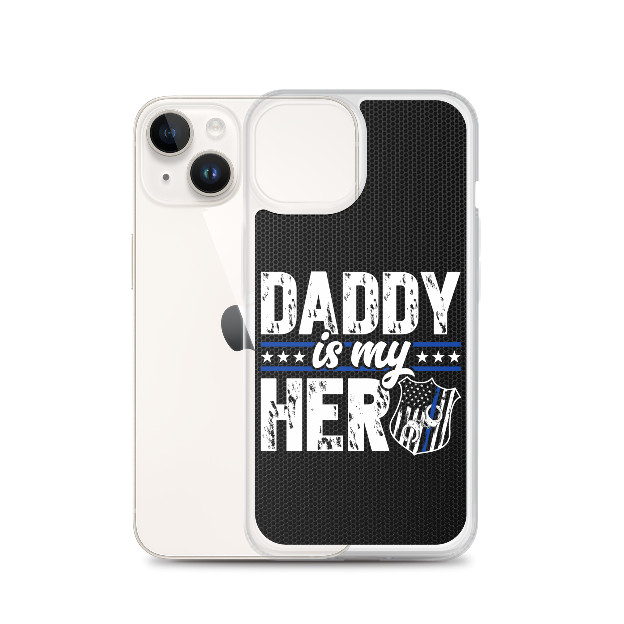 Daddy Is My Hero Clear Case for iPhone®