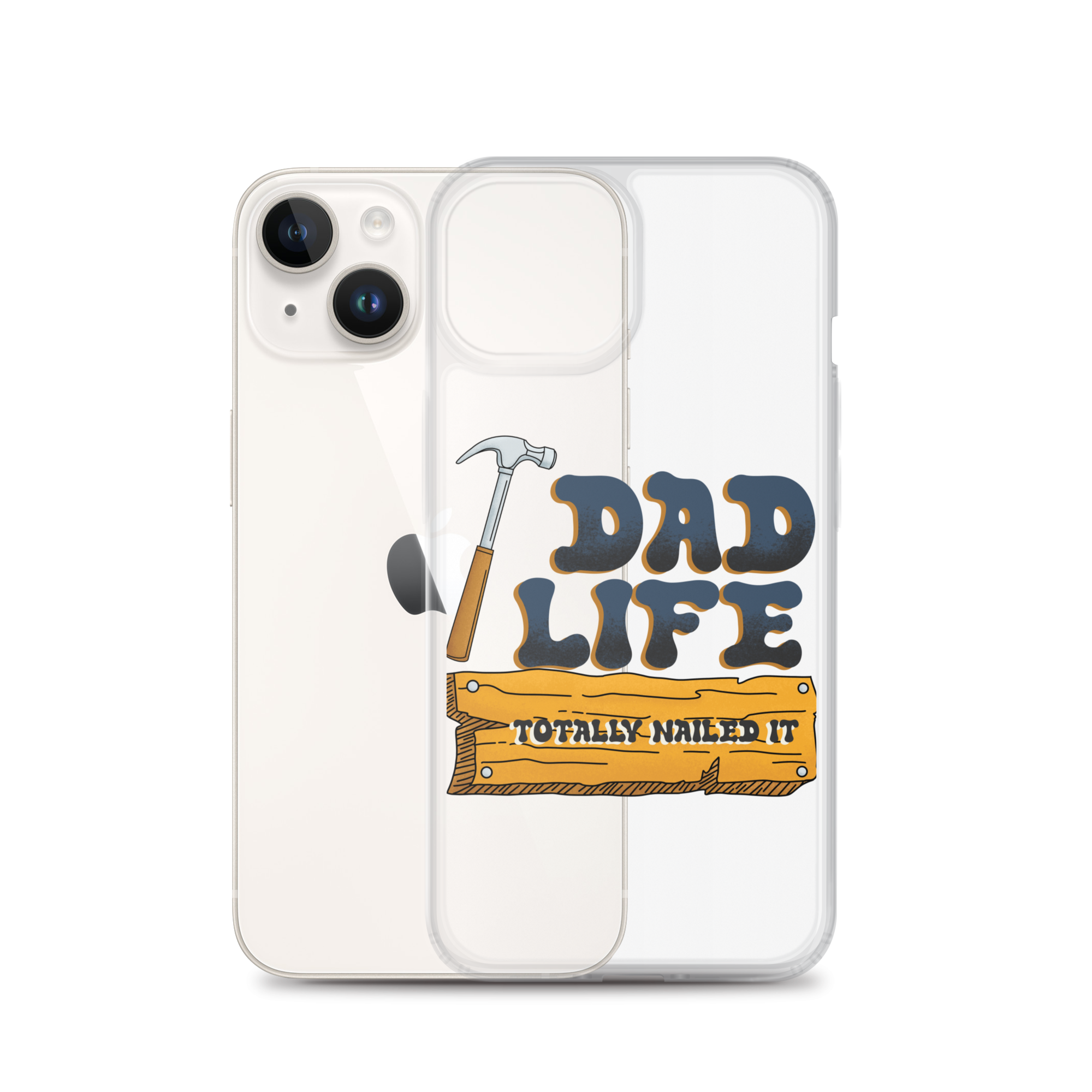 Dad Life totally Nailed It Clear Case for iPhone®