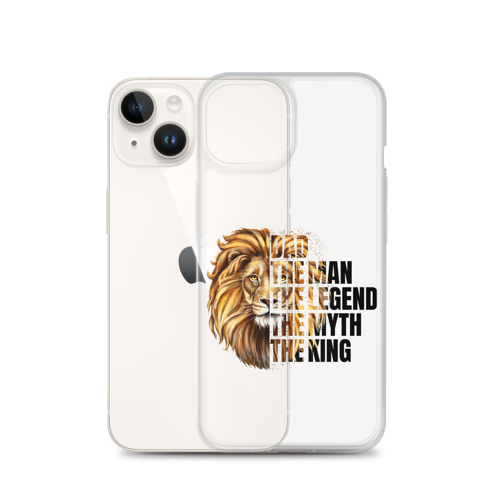 Dad The Man The Legend The Myth The King Clear Case for iPhone®