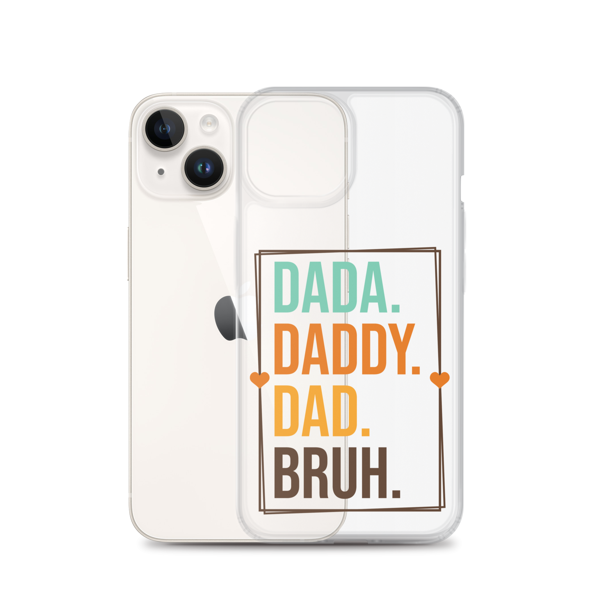 Dada. Daddy. Dad. Bruh. Clear Case for iPhone®