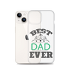 Best Dad Ever Clear Case for iPhone®