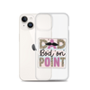 Dad Bod On Point Clear Case for iPhone®