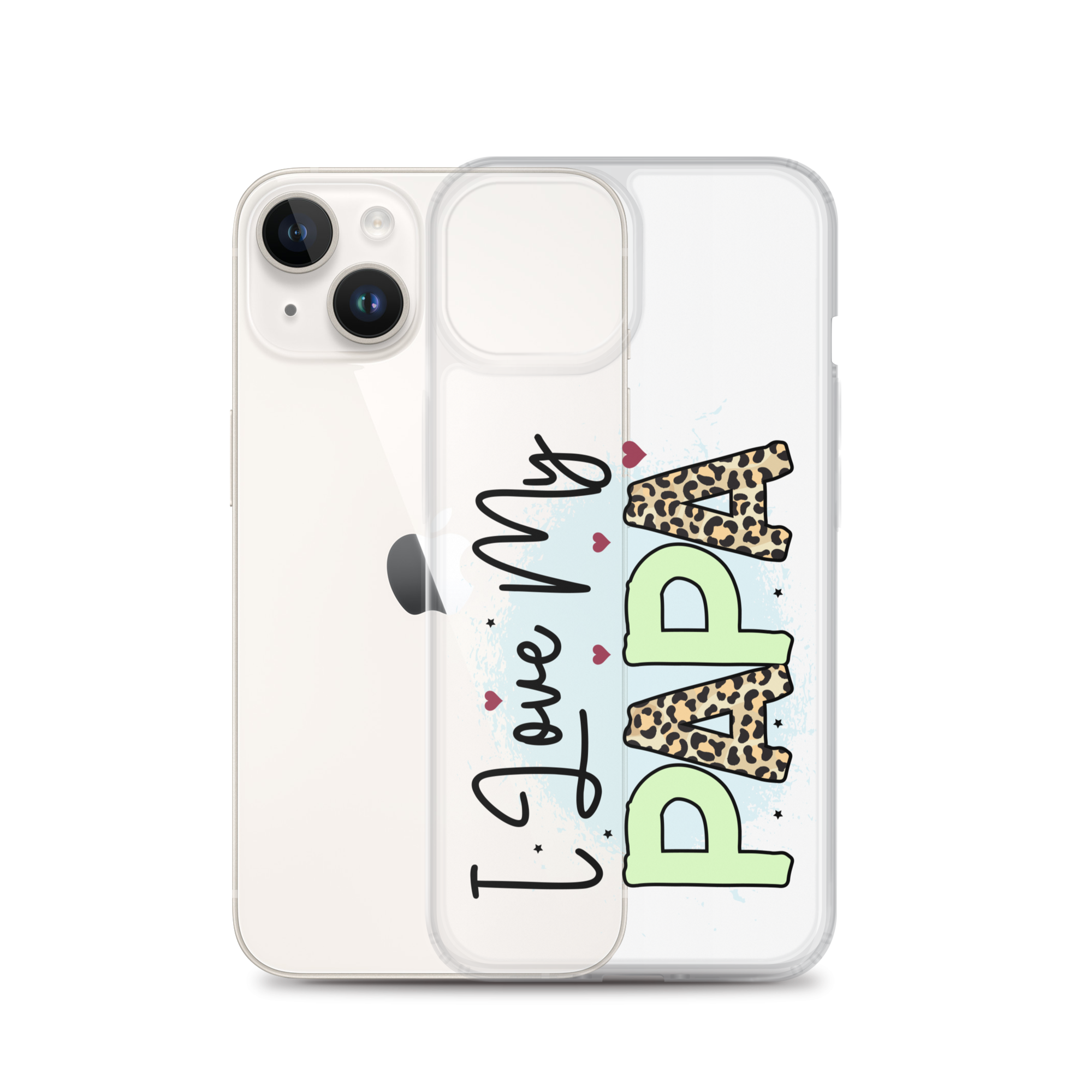 I Love My Papa Clear Case for iPhone®