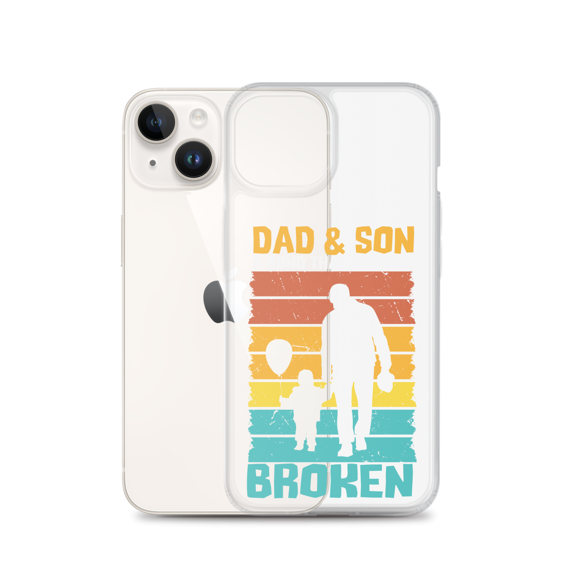 Dad And Son A Bond that can't Be Broken Clear Case for iPhone®