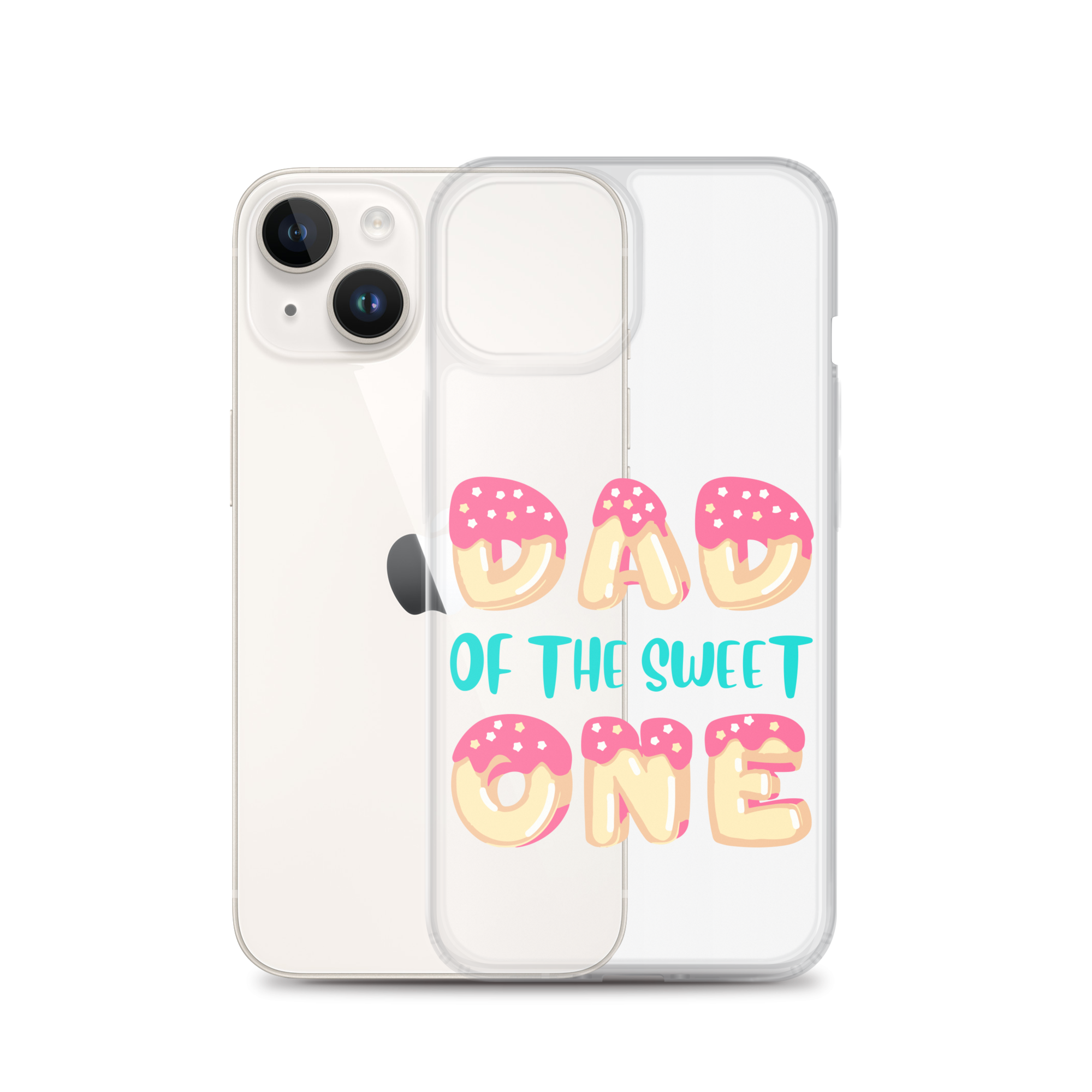 Dad Of The Sweet One Clear Case for iPhone®