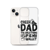 Cheer Dad Th Only Thing I Flip Is My Wallet Clear Case for iPhone®