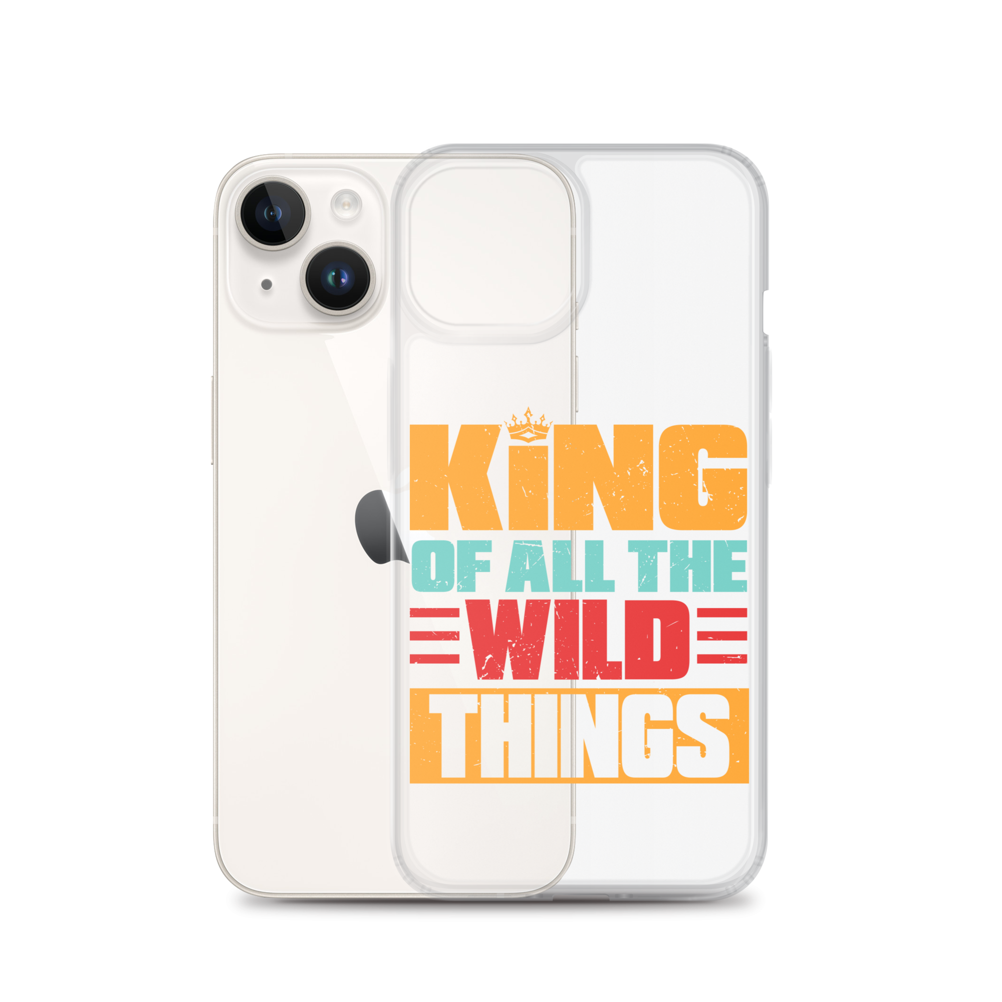 King Of All The Wild Things Clear Case for iPhone®