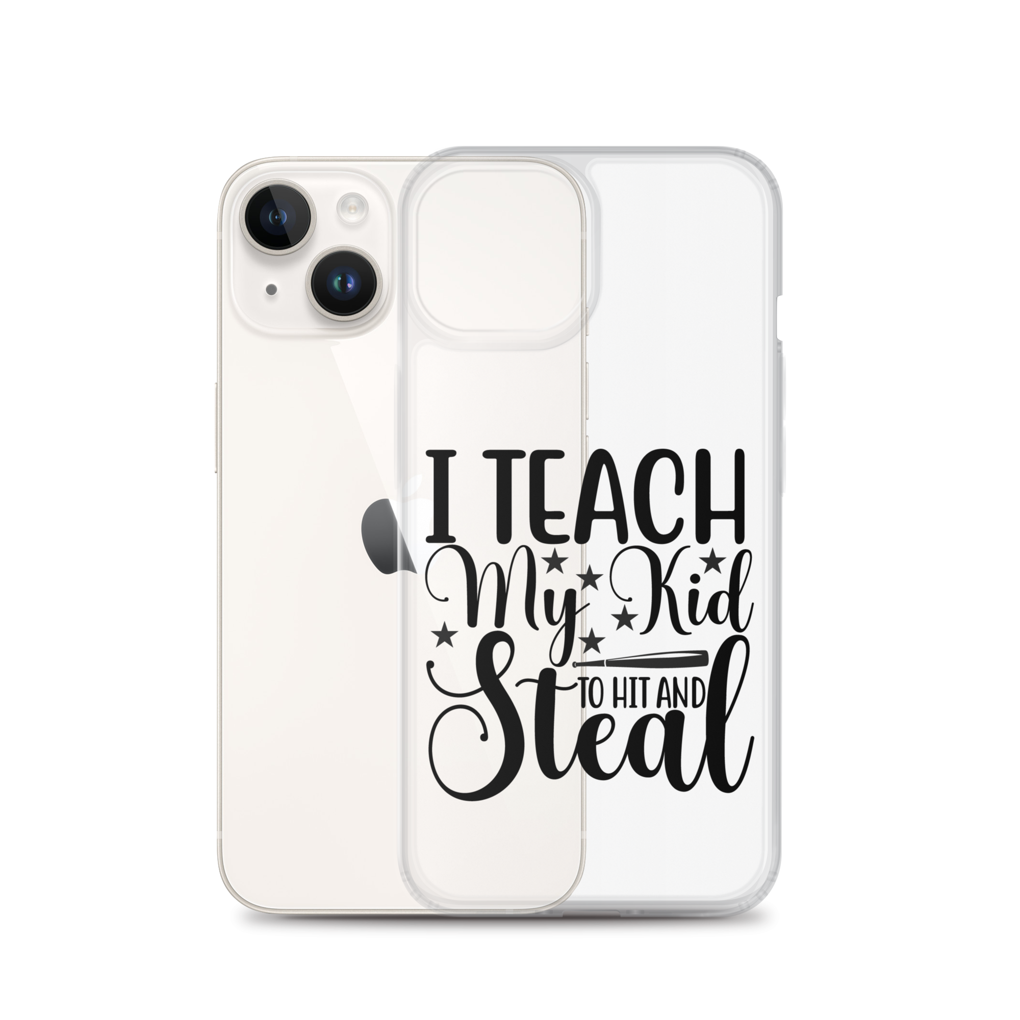 I Teach My Kid To Hit And Steal Clear Case for iPhone®