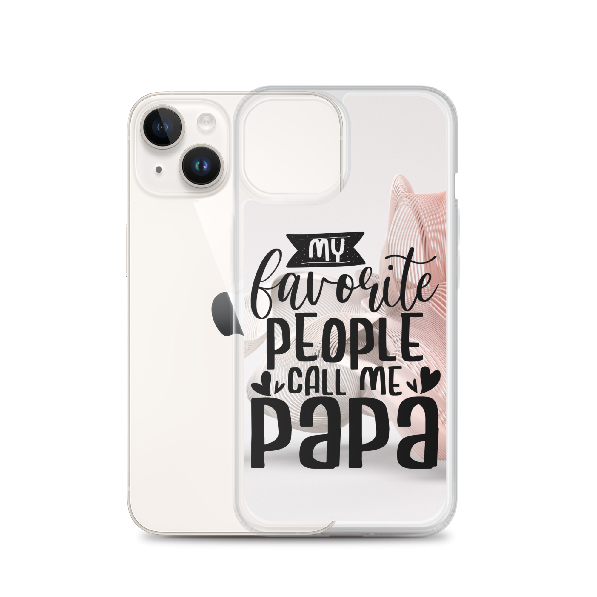 My Favorite People Call Me Papa Clear Case for iPhone®