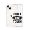 Built Dad Tough Clear Case for iPhone®