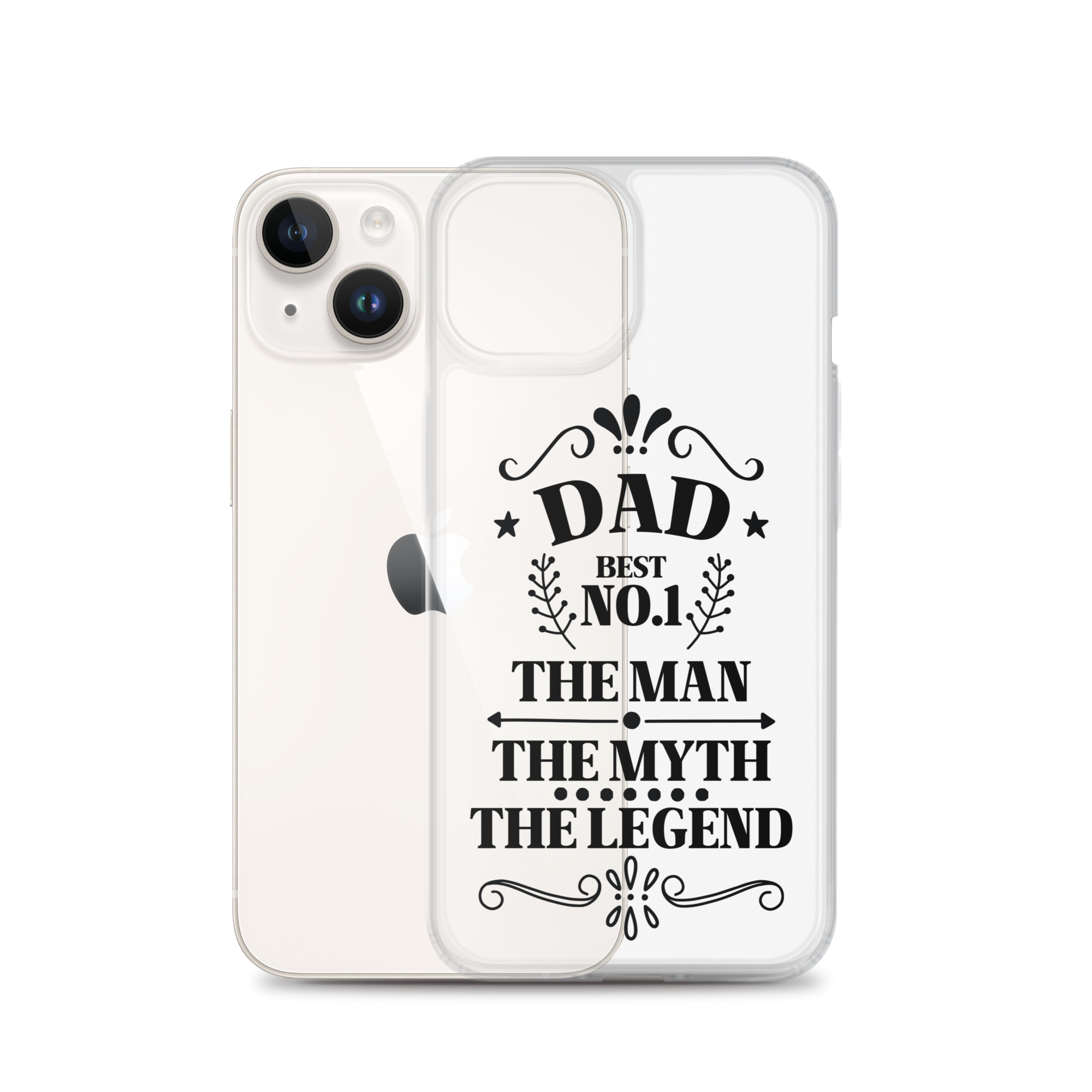 Dad Best Number 1 The Man The Myth The Legend Clear Case for iPhone®