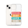 Husband, Daddy, Gamer, Hero Clear Case for iPhone®