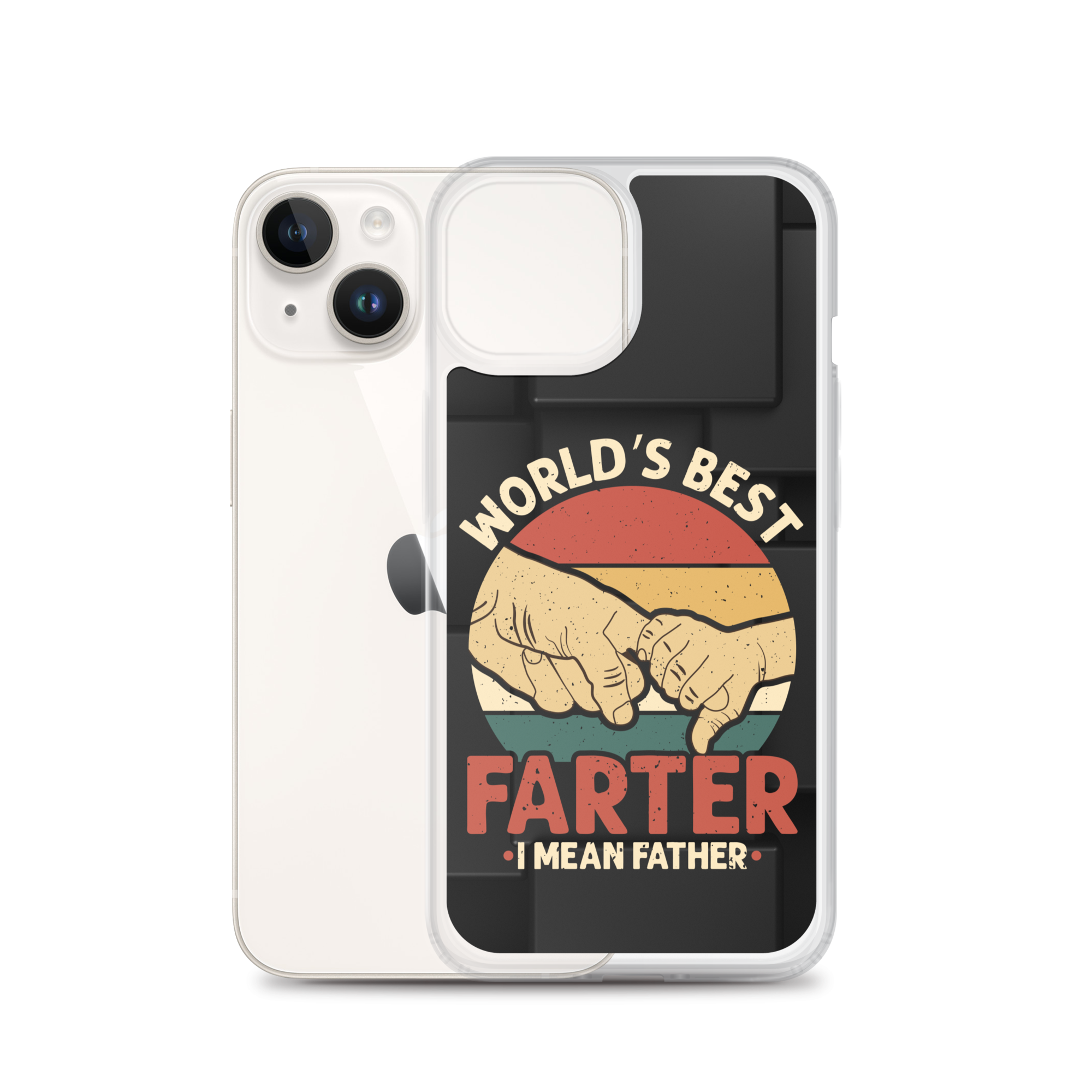 World's Best Fart I Mean Father Clear Case for iPhone®