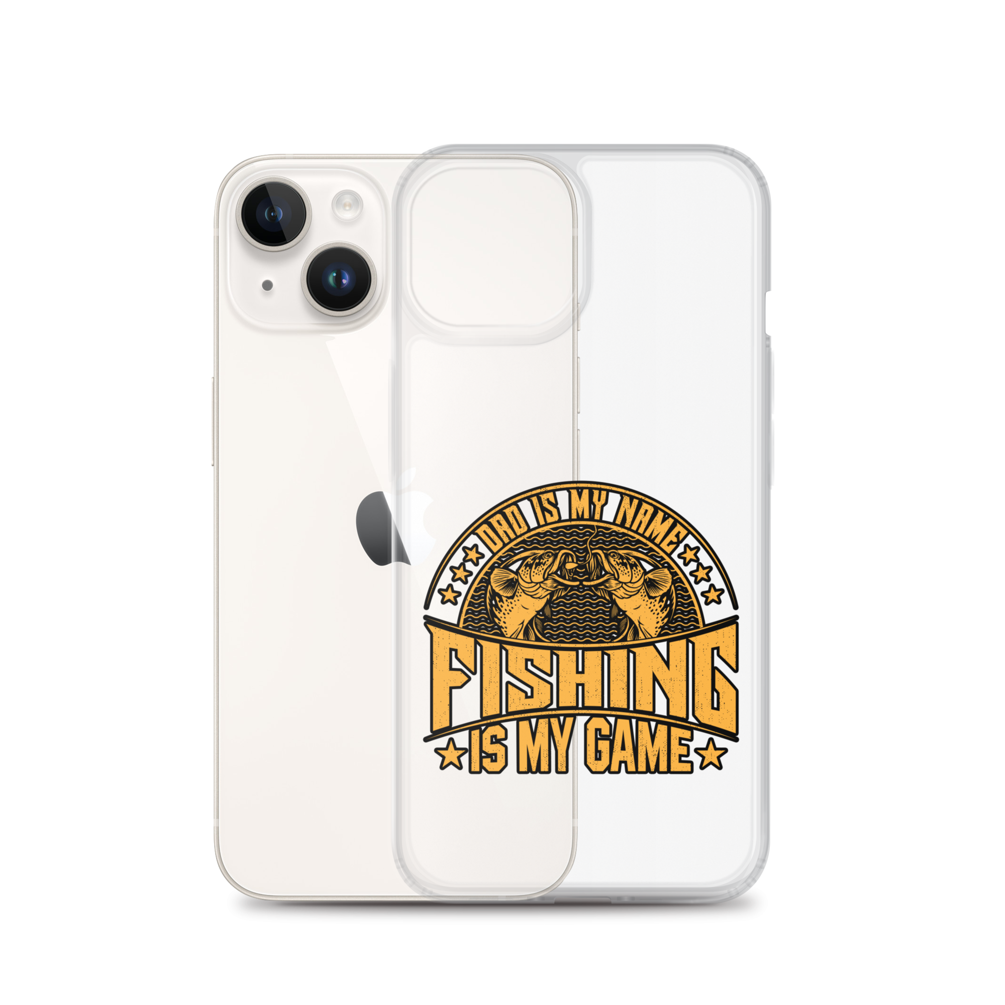 Dad Is My Name Fishing Is My Game Clear Case for iPhone®