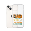 Dad The Man The Myth The Fishing Legend Clear Case for iPhone®