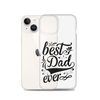 Best Dad Ever Clear Case for iPhone®