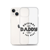 Original And The Best Daddy Establish 2024 Clear Case for iPhone®