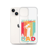 This Is What An Awesome Dad Looks Like Clear Case for iPhone®