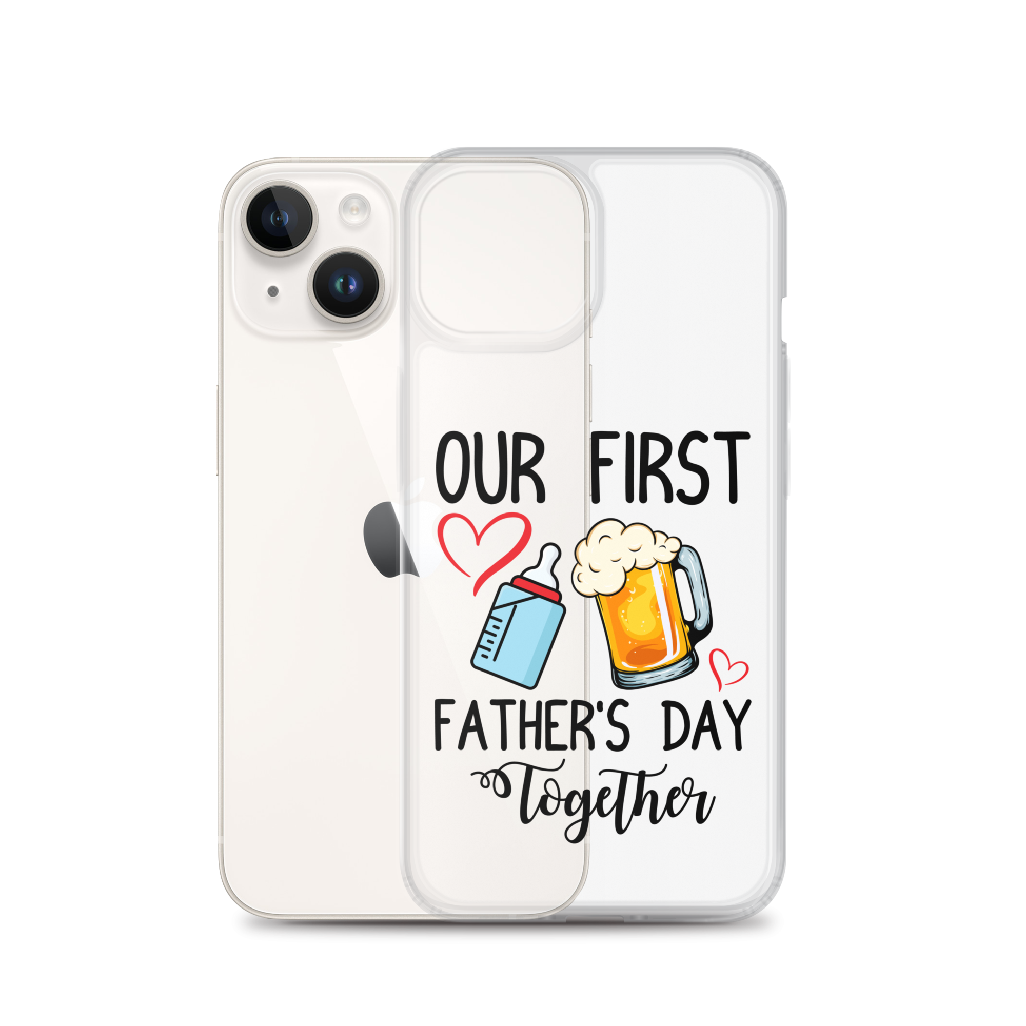 Our First Father's Day Together Clear Case for iPhone®