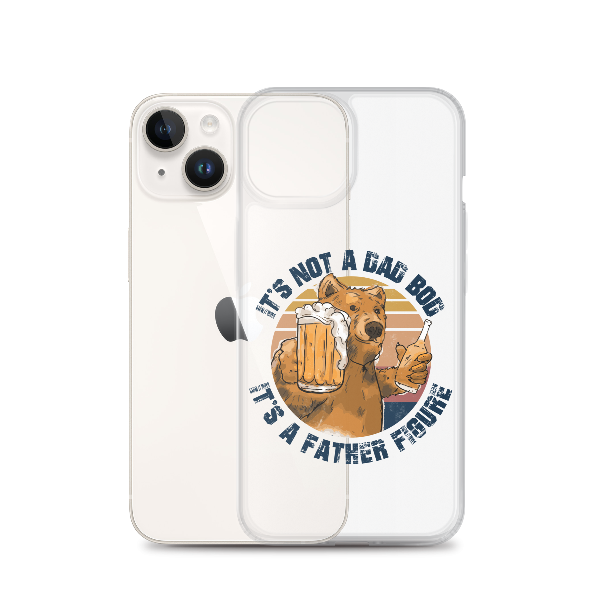 It's Not A Bod Dad It's A Father Figure Clear Case for iPhone®