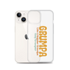 Grumpa Like A Regular Grandpa Only Geumpier Clear Case for iPhone®