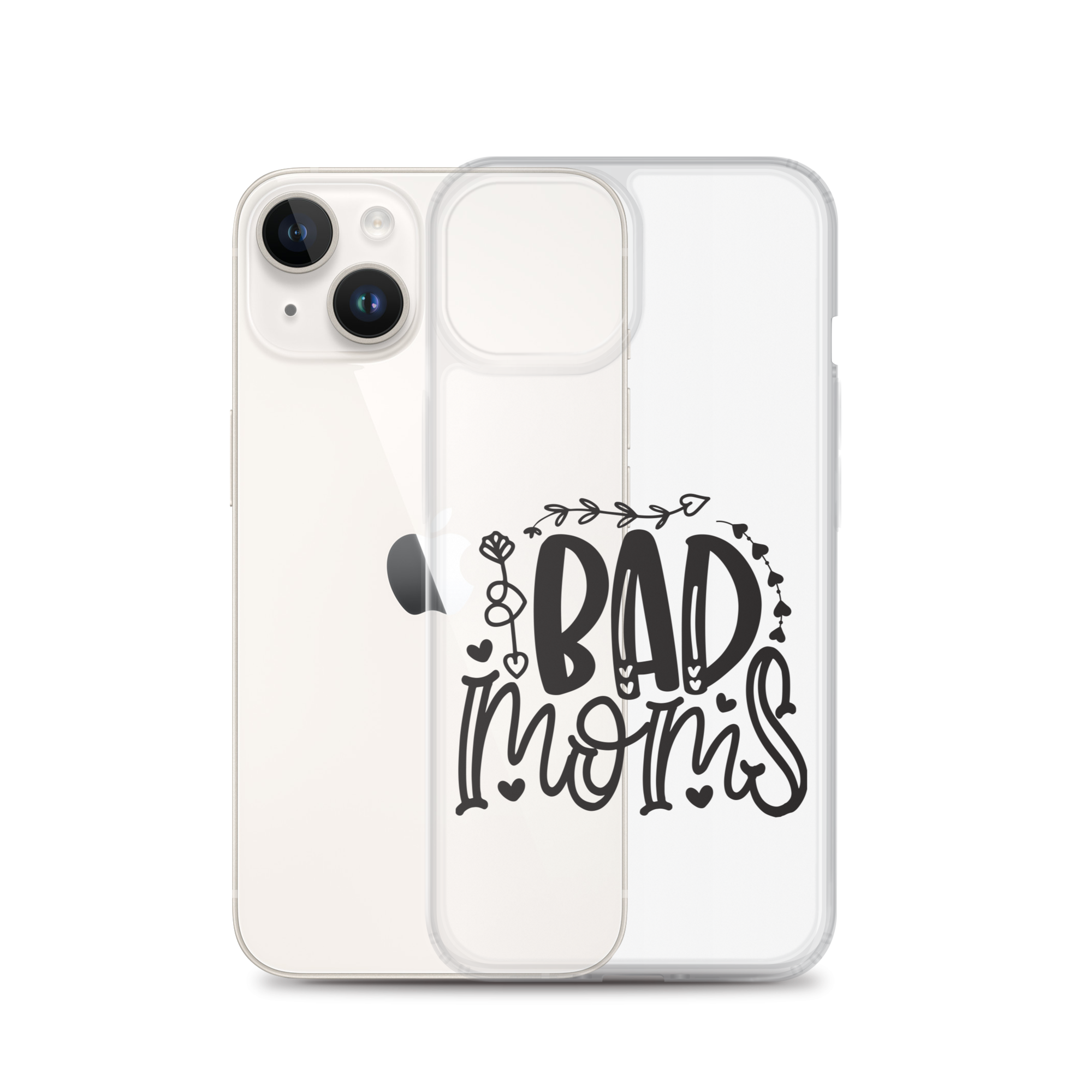 Bad Moms Clear Case for iPhone®