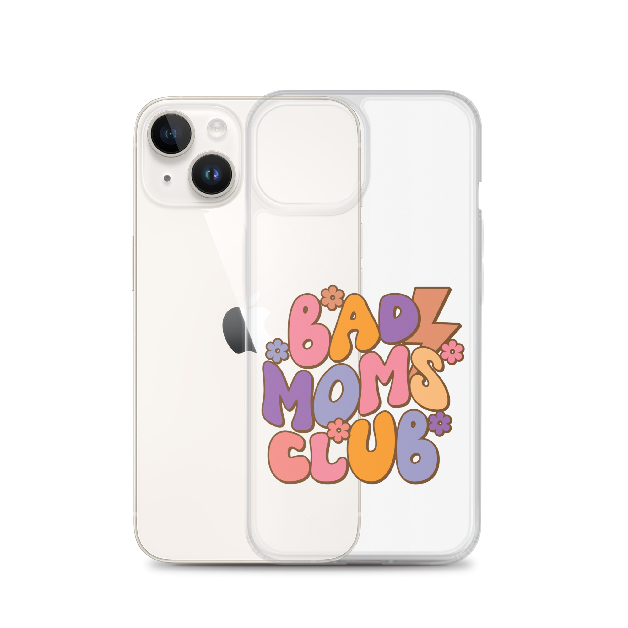 Bad Moms Club Clear Case for iPhone®