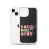 Bad Moms Club Clear Case for iPhone®