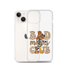 Bad Moms Club Clear Case for iPhone®