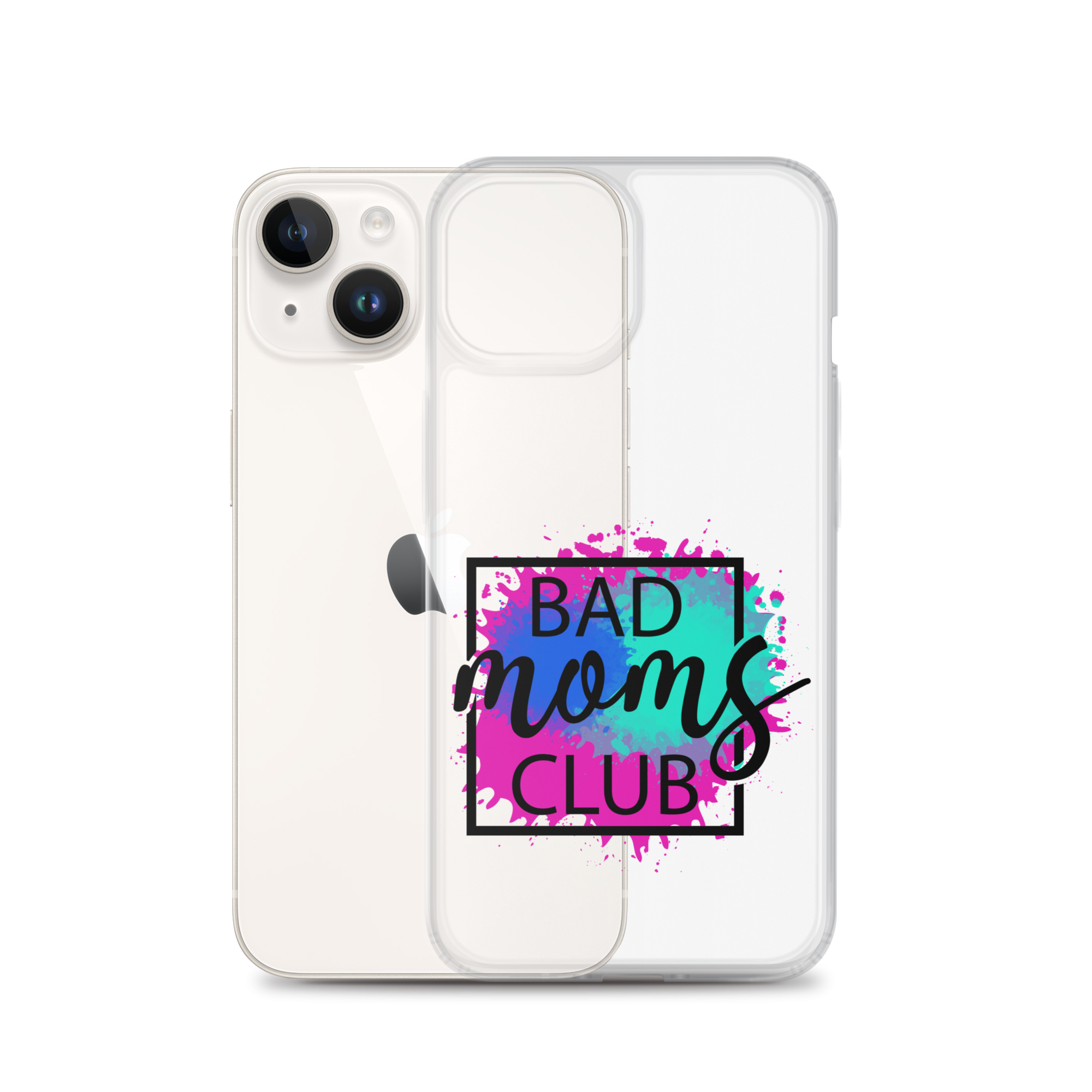 Bad Moms Club Clear Case for iPhone®