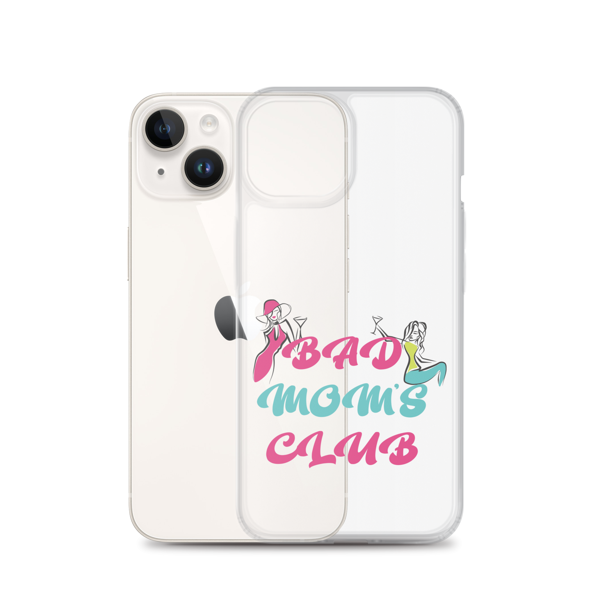 Bad Moms Club Clear Case for iPhone®