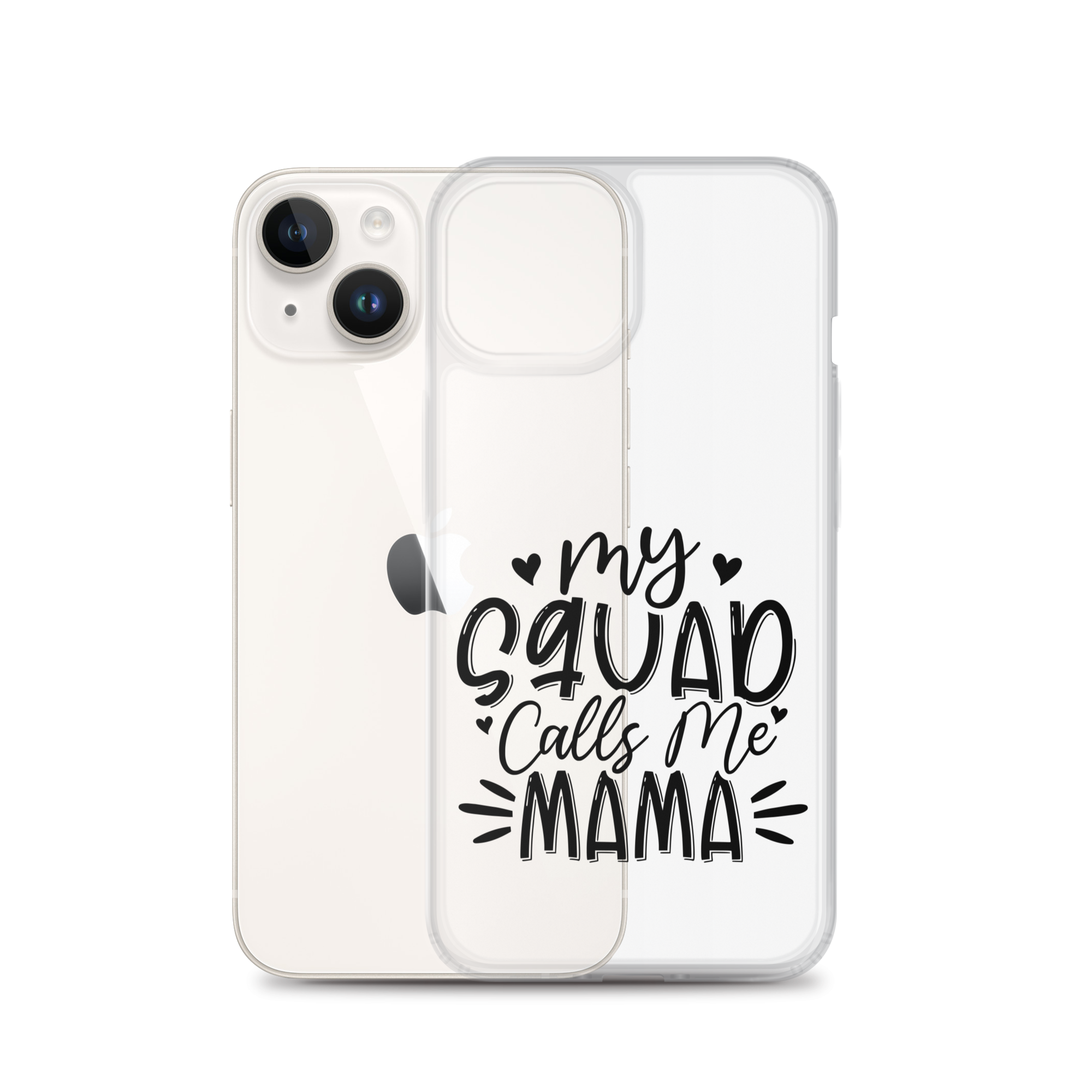 My Squad Calls Me Mama Clear Case for iPhone®