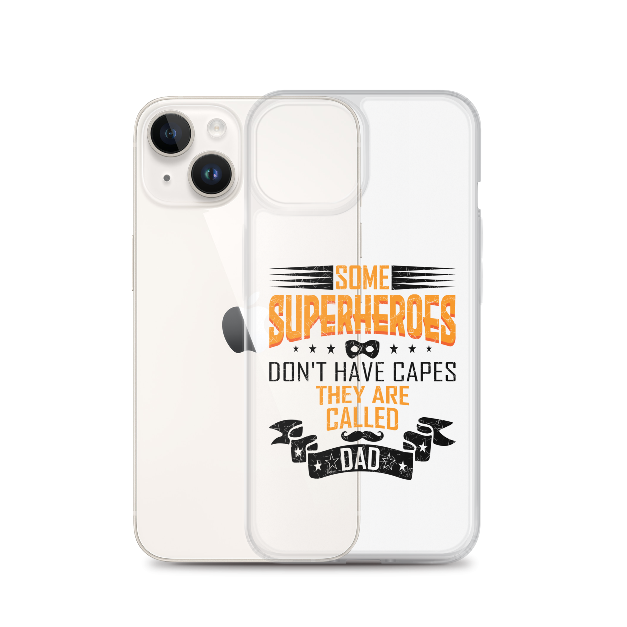 Some Superheroes Don't Capes They Are Called Dad Clear Case for iPhone®