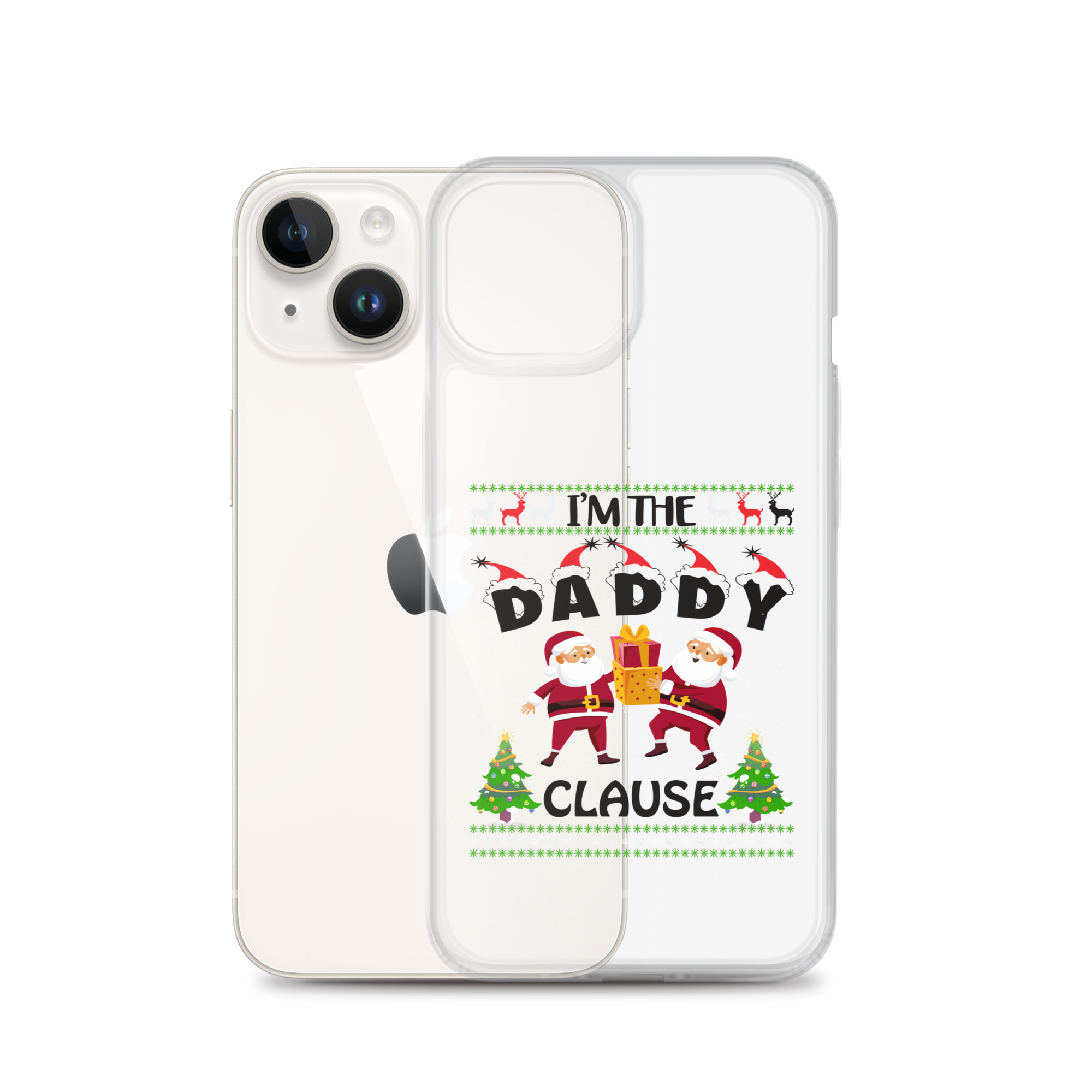 I'm The Daddy Clause Clear Case for iPhone®