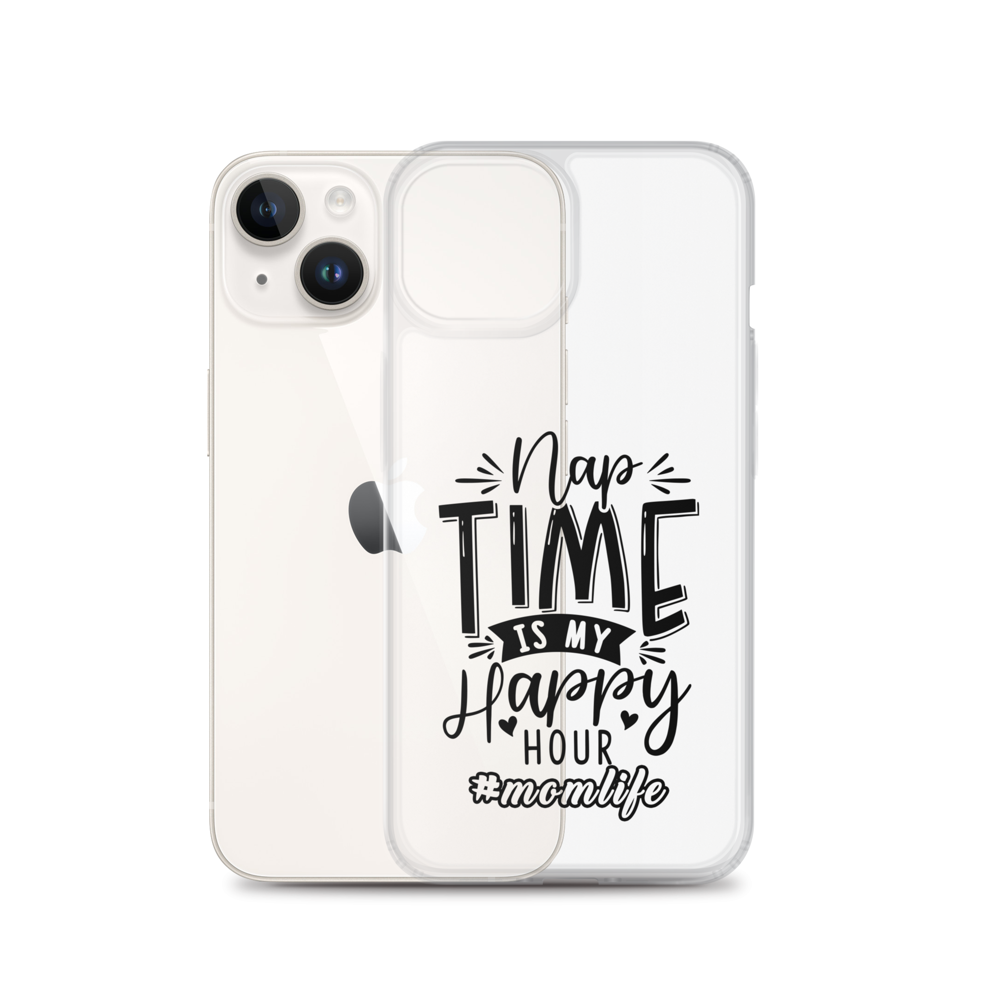 Nap Time Is My Happy Hour Clear Case for iPhone®