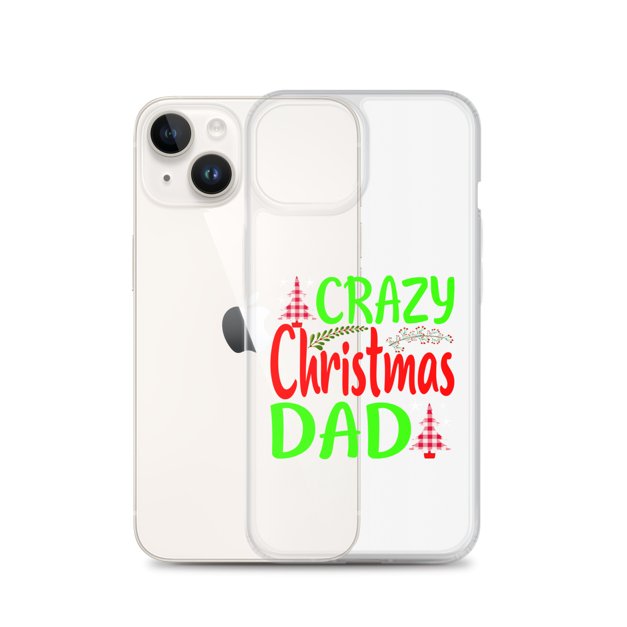 Crazy Christmas Dad Clear Case for iPhone®