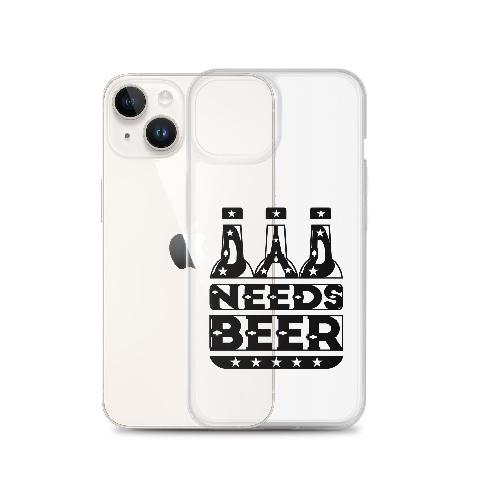 Dad Needs Beer Clear Case for iPhone®