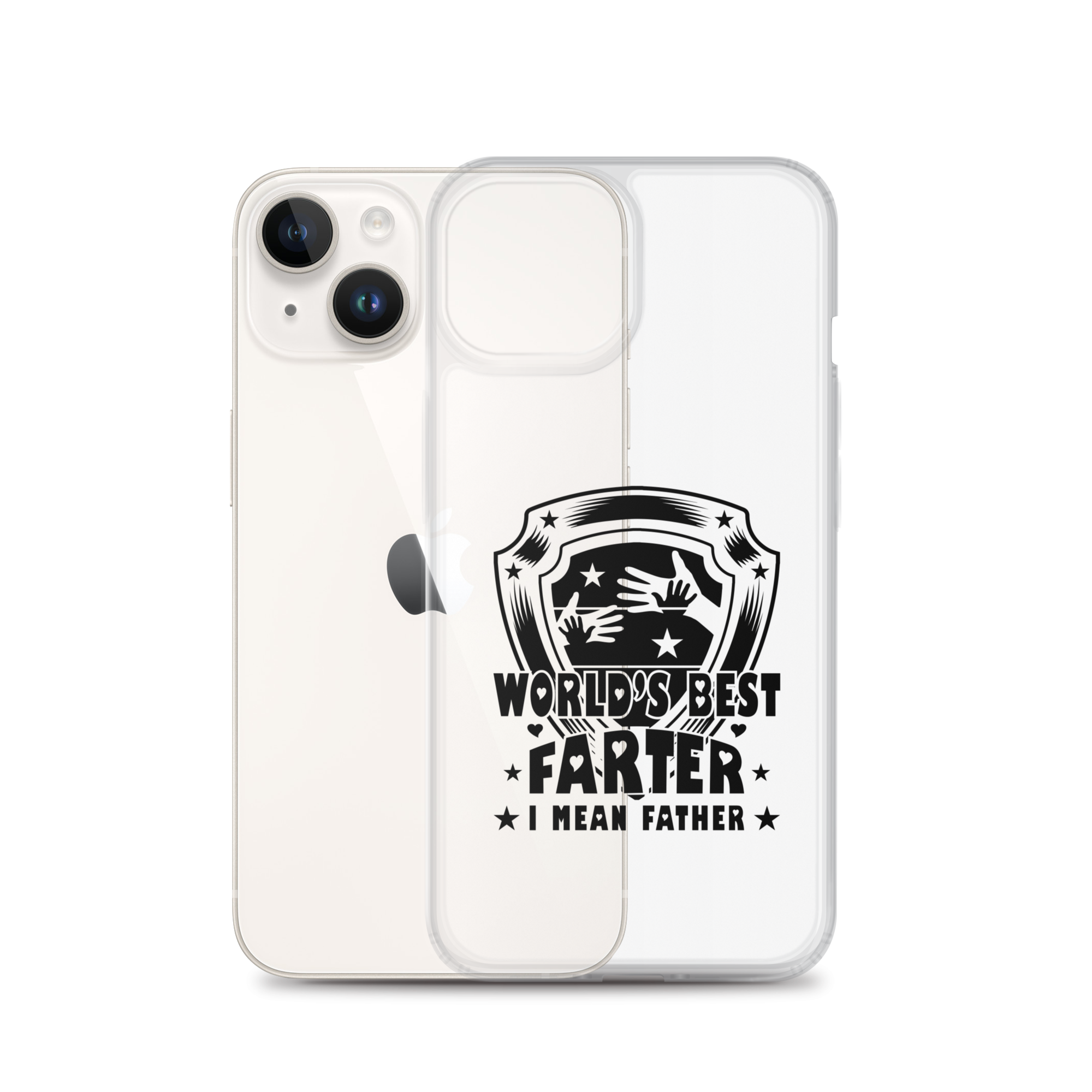 World's Best Farter I Mean Father Clear Case for iPhone®