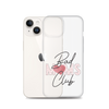 Bad Moms Club Clear Case for iPhone®