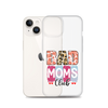 Bad Moms Club Clear Case for iPhone®