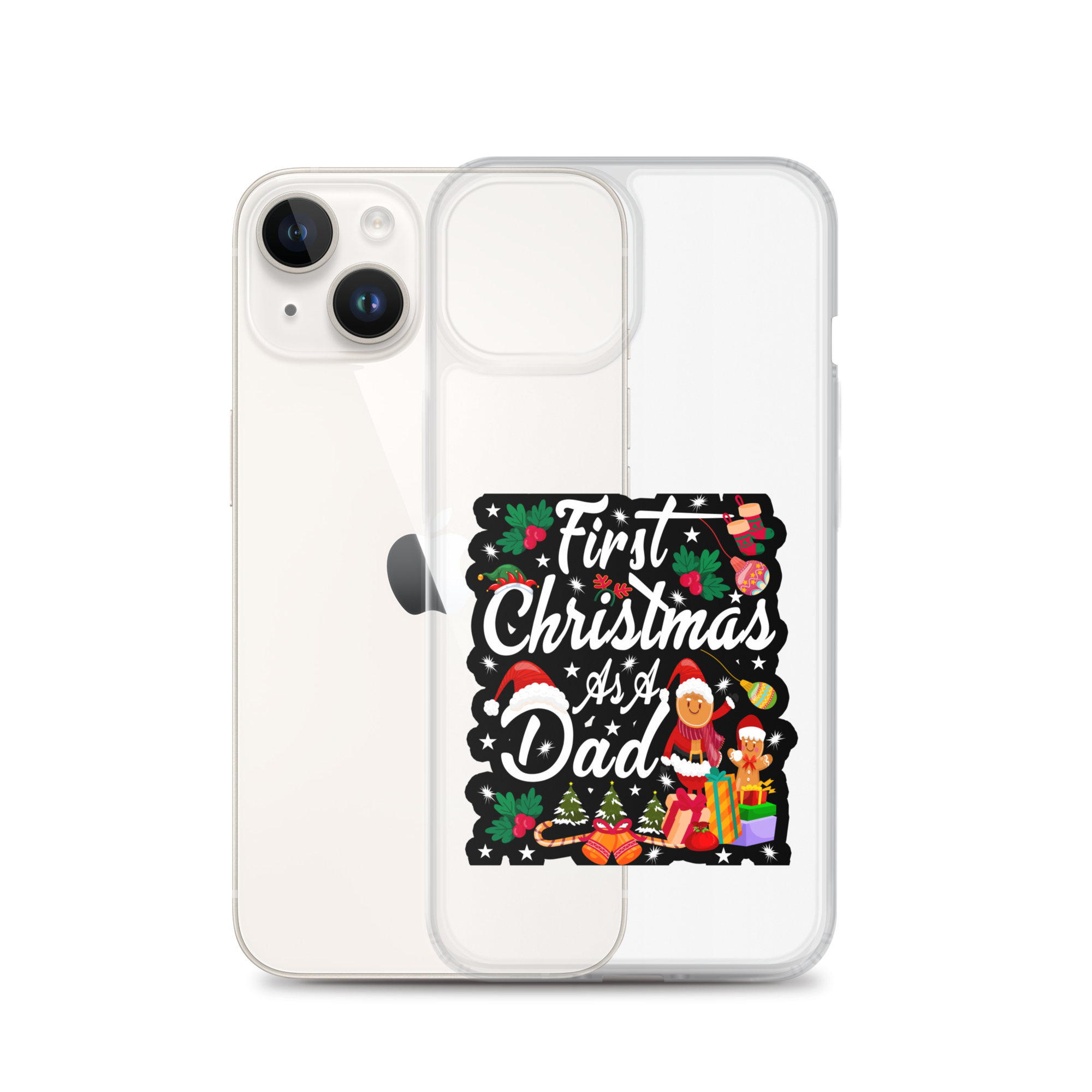 First Christmas As A Dad Clear Case for iPhone®