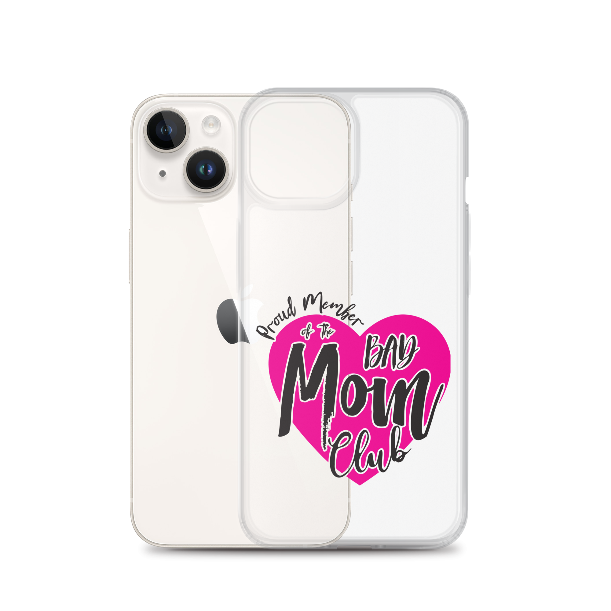 Proud Member Of The Bas Mom Club Clear Case for iPhone®