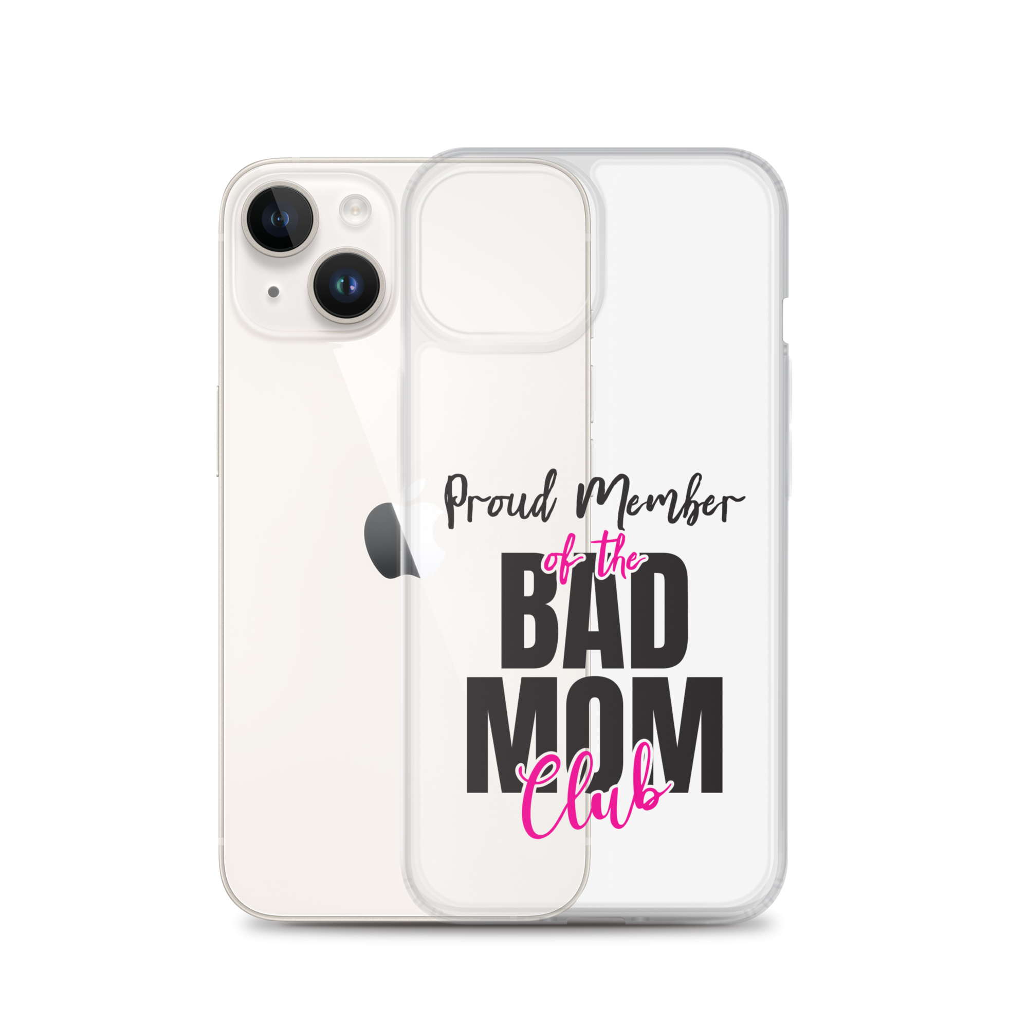 Proud Member Of The Bas Mom Club Clear Case for iPhone®