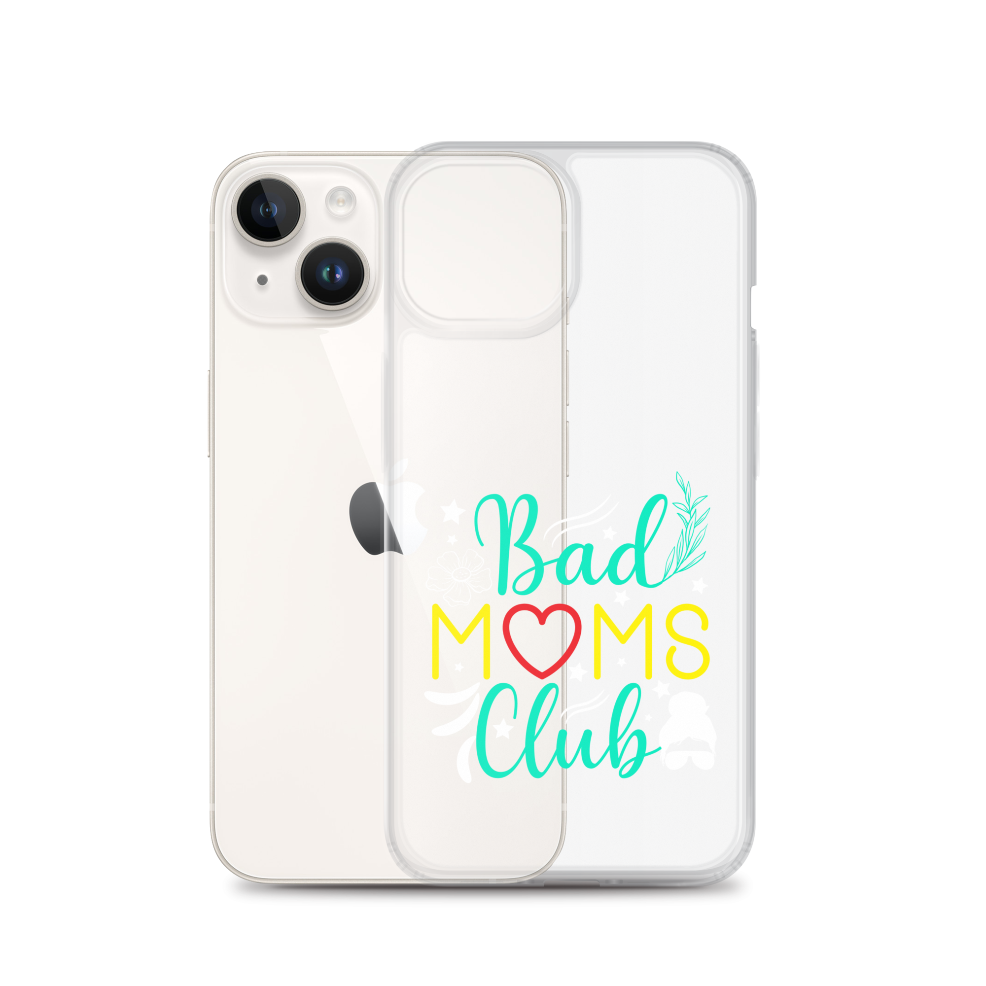 Bad Moms Club Clear Case for iPhone®