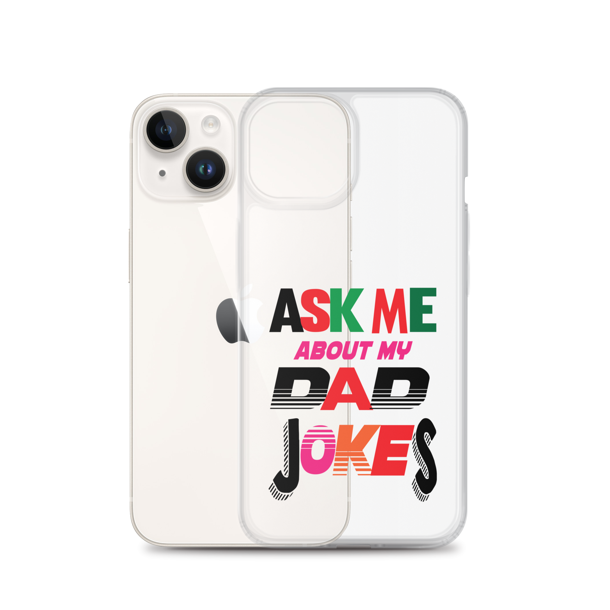 Ask Me About My Dad Jokes Clear Case for iPhone®