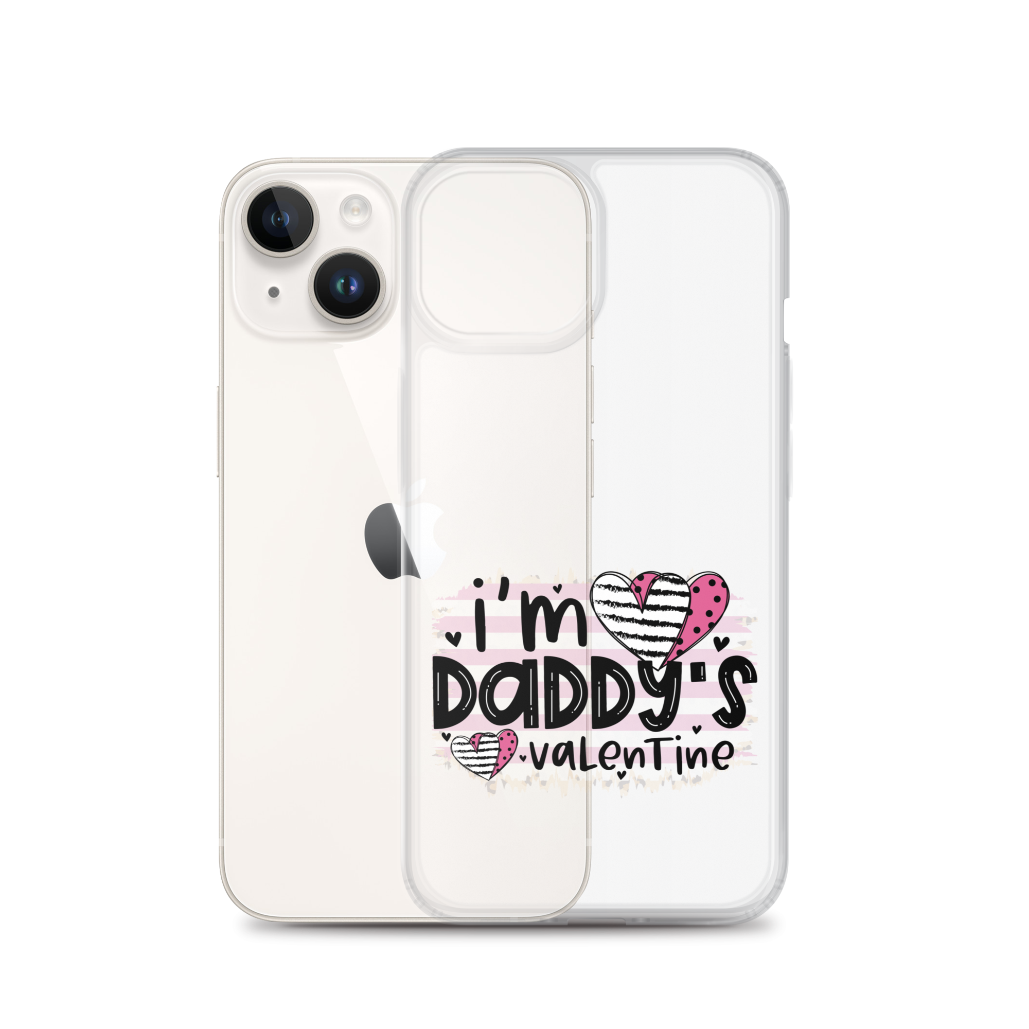 I'm Daddy's Valentine Clear Case for iPhone®