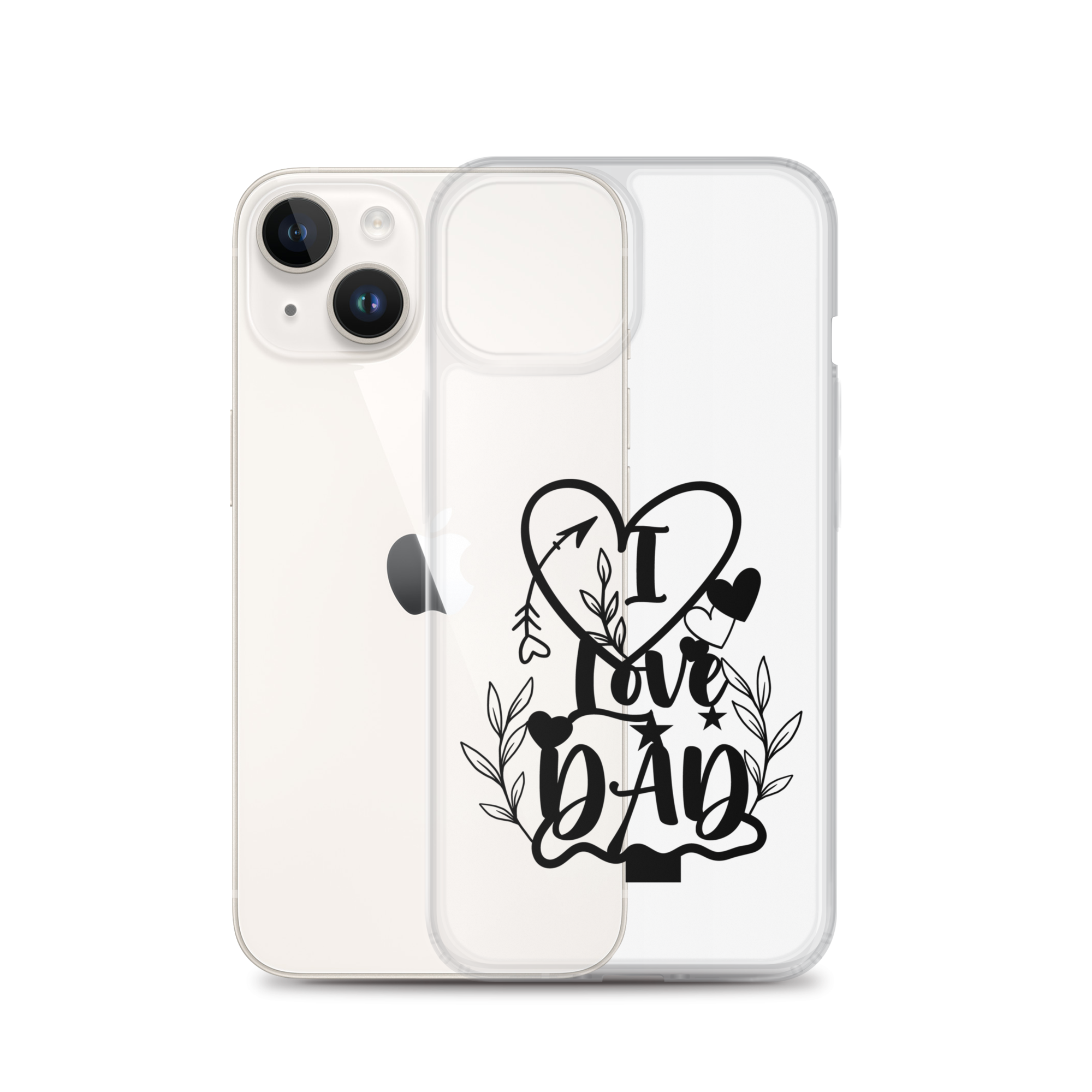 I Love Dad Clear Case for iPhone®